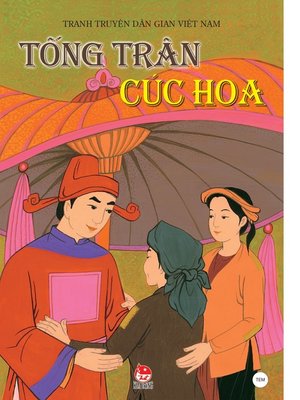 cover image of Truyen tranh dan gian Viet Nam--Tong Tran, Cuc Hoa